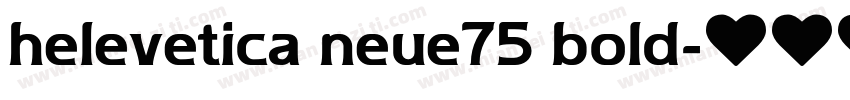 helevetica neue75 bold字体转换